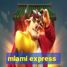 miami express